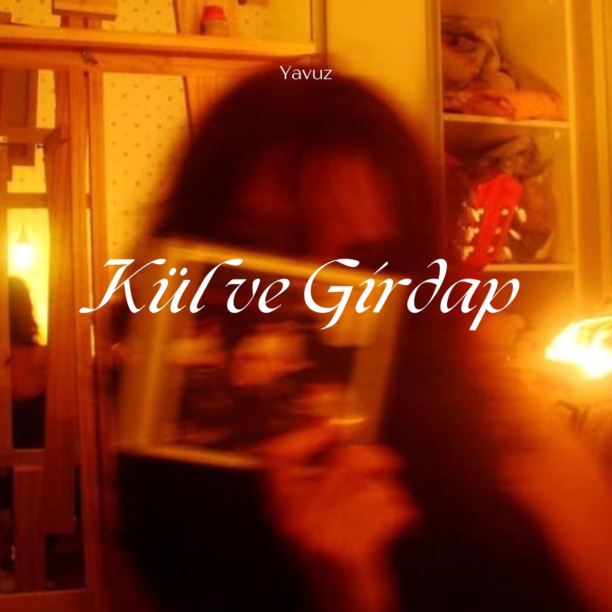 Kül ve Girdap - Single by Yavuz album cover