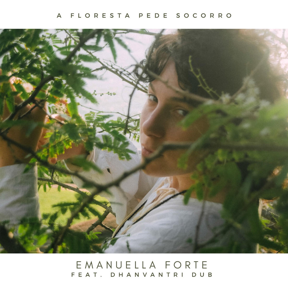 A floresta pede socorro - Single by Emanuella Forte & Dhanvantri Dub album cover