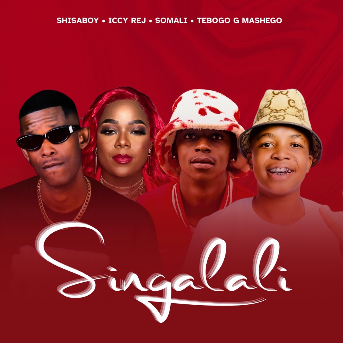 Singalali - Single by Shisaboy, Tebogo G Mashego, Iccy Rej & Somali album cover