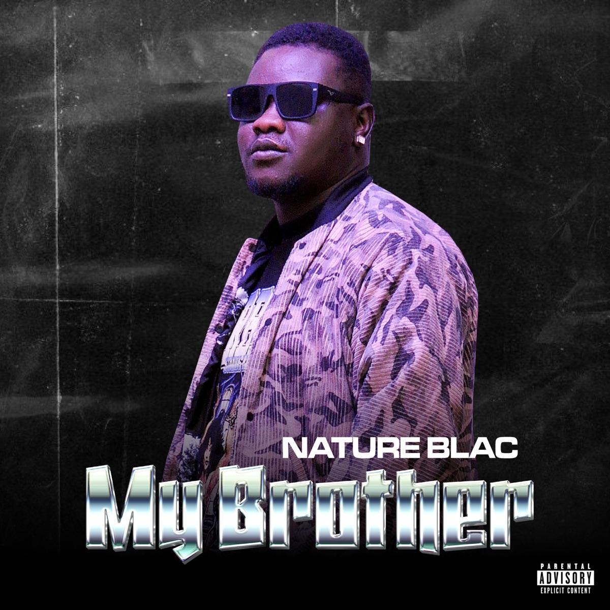 My Brother (feat. Rapper D, Silver Jay & Embith) - EP by Nature Blac album cover