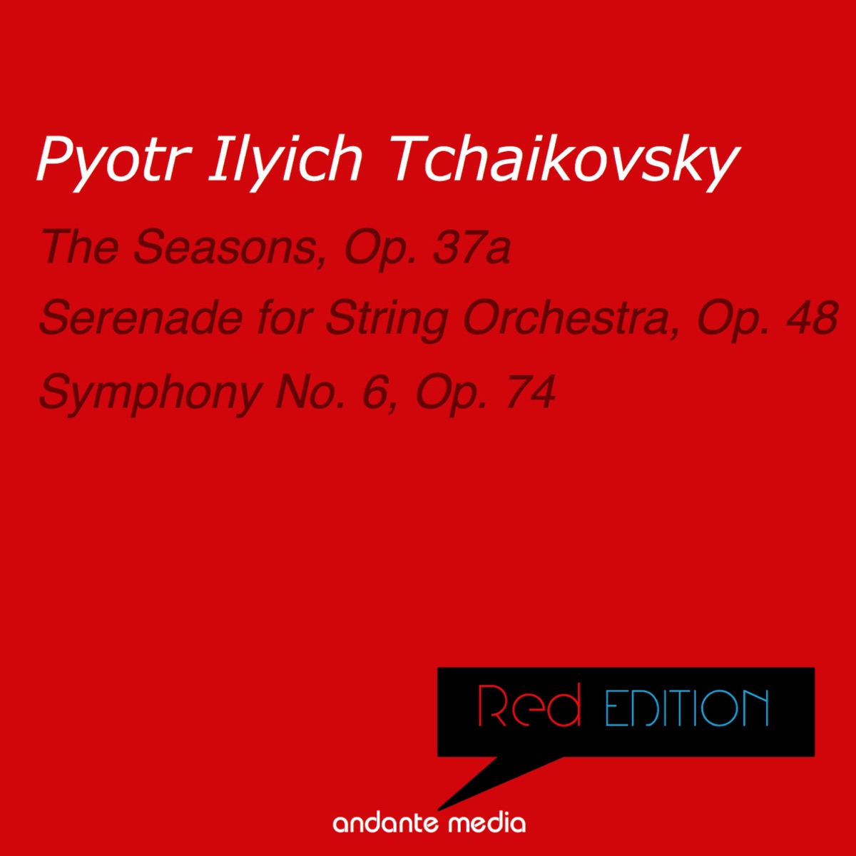 Red Edition - Tchaikovsky: The Seasons, Op. 37a & "Pathétique" Symphony by Helene Gal, Bystrik Rezucha & Slovak National Philharmonic Orchestra album cover