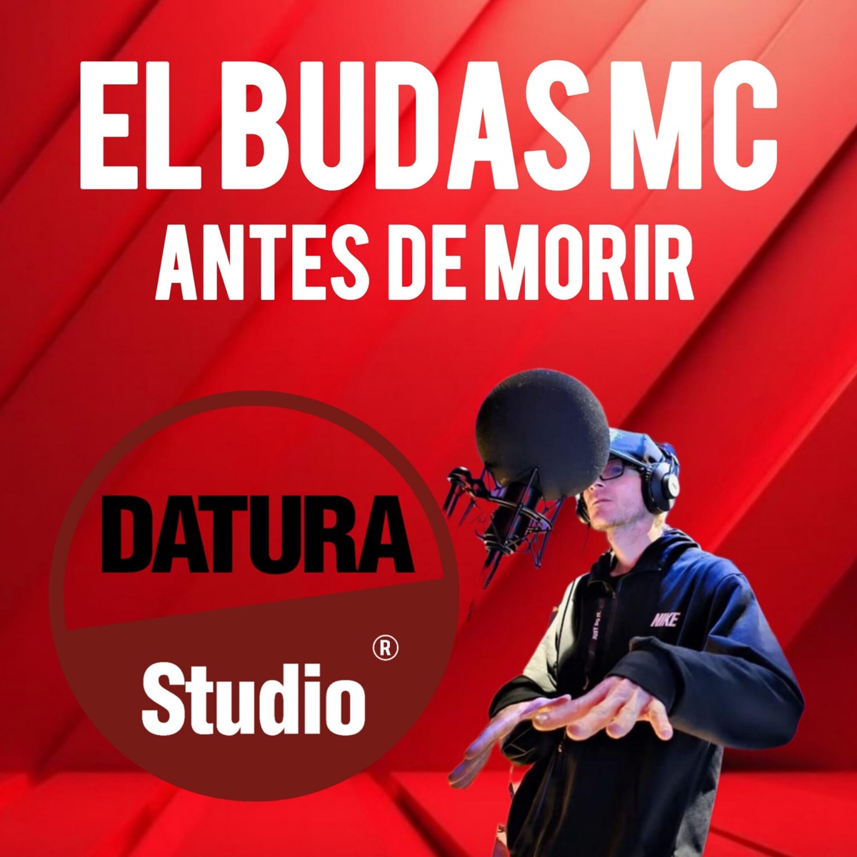 ANTES DE MORIR - Single by El Budas Mc album cover