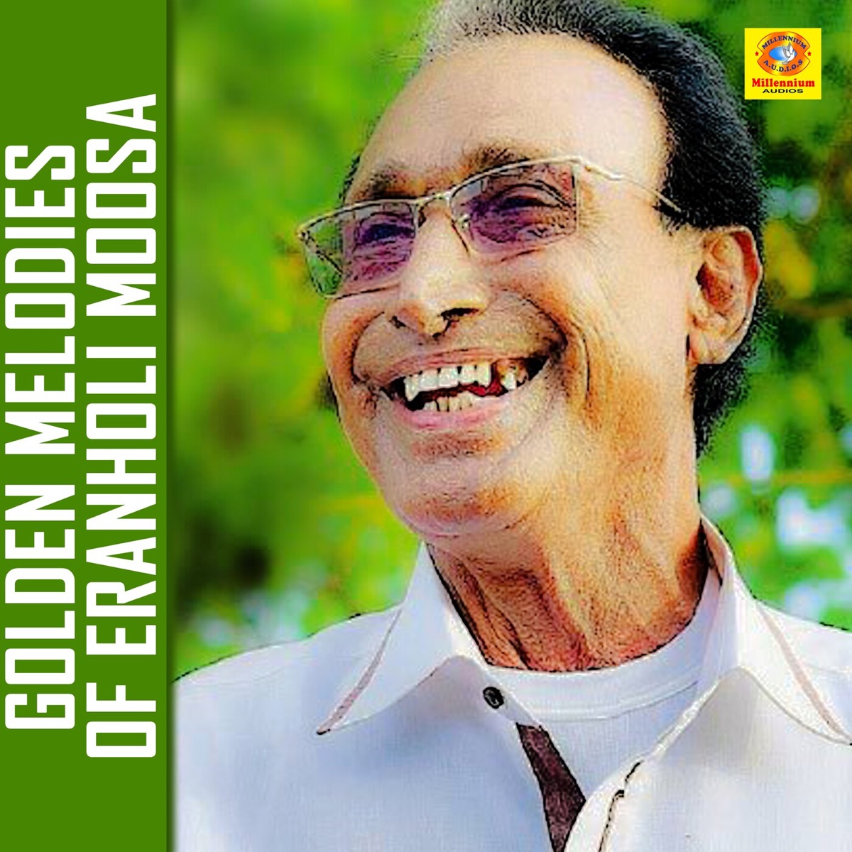 Golden Melodies Of Eranholi Moosa by Eranholi Moosa album cover