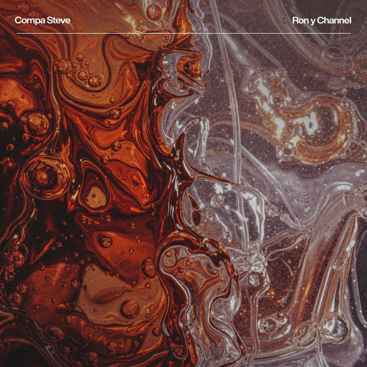 Ron Y Chanel - Single by Compa Steve album cover