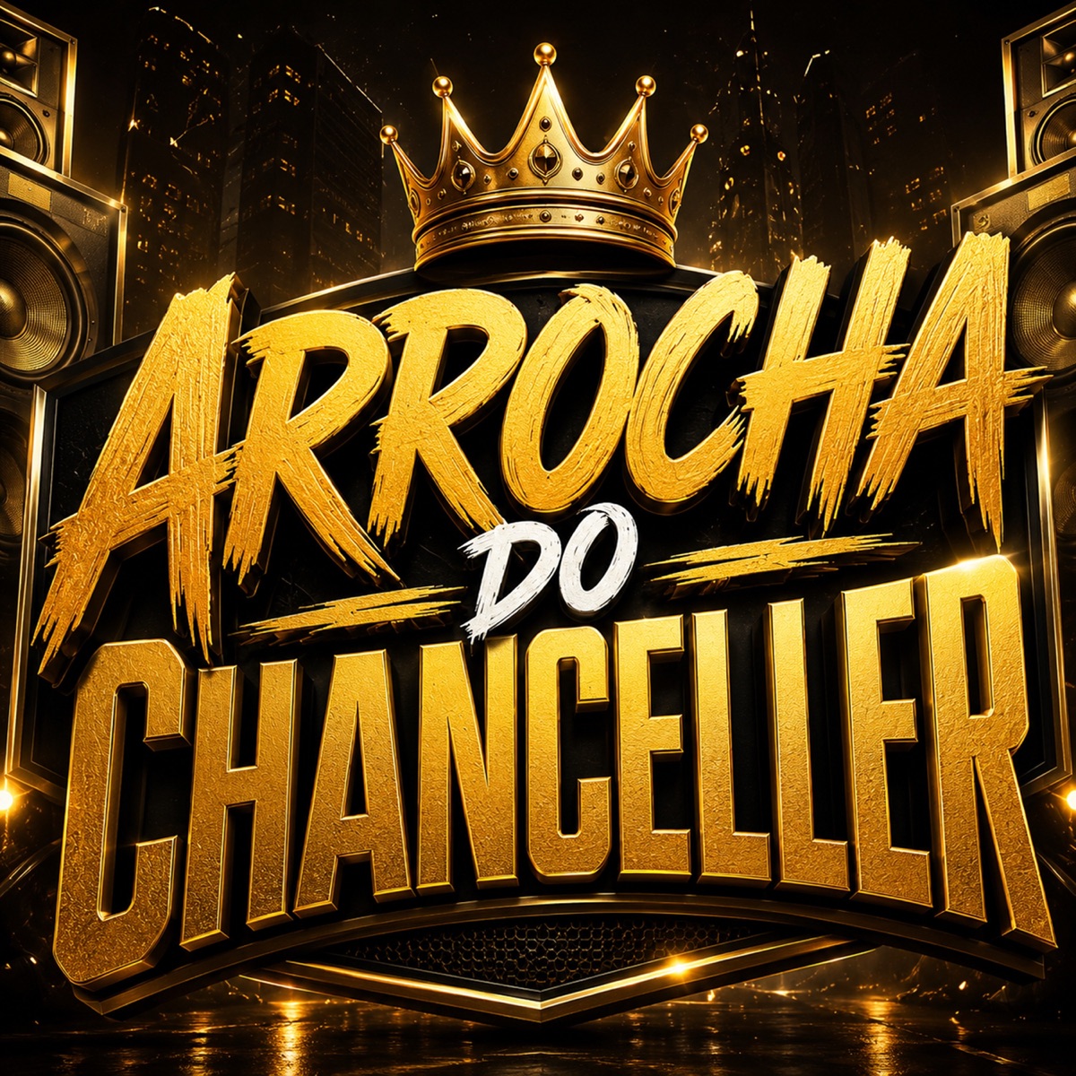 ARROCHA DO CHANCELLER - Single by DJ Cris Fontedofunk & Branco Morningstar album cover