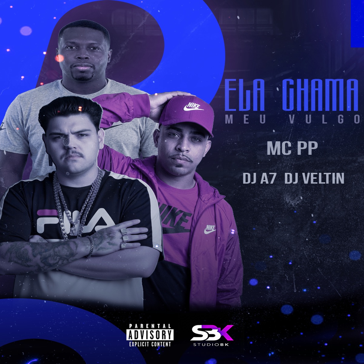 Ela Chama Meu Vulgo - Single by MC PP, DJ A7 & DJ VELTIN album cover