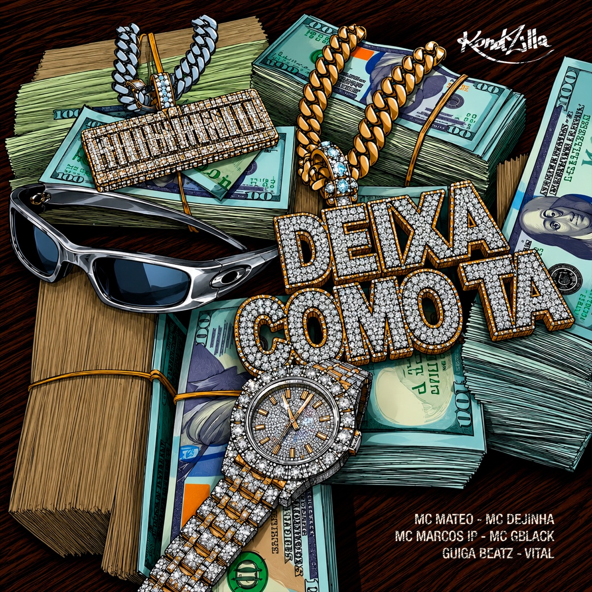 Deixa Como Tá (feat. Vital & Mc GBlack) - Single by Guiga Beatz, MC MATEO, Dejinha & Mc Marcos IP album cover