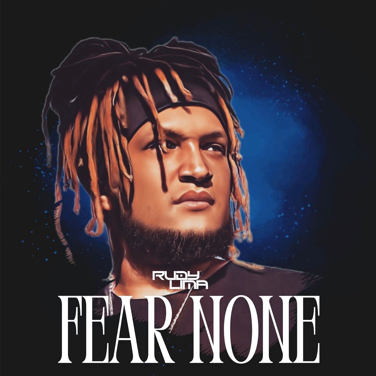 Fear None - Single by Rudy Lima album cover
