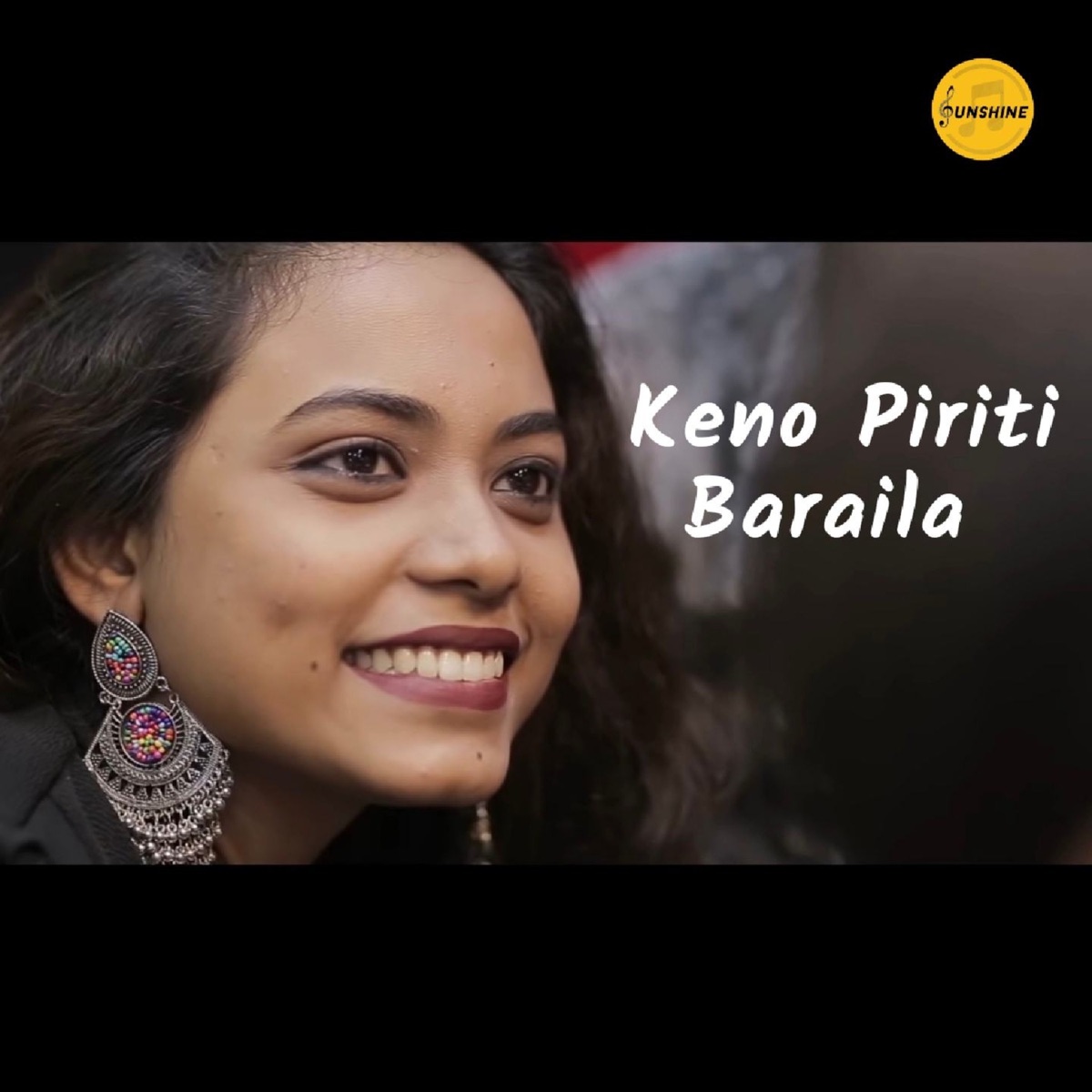 Keno Piriti Baraila Re Bondhu - Single by Sneha Bhattacharya album cover