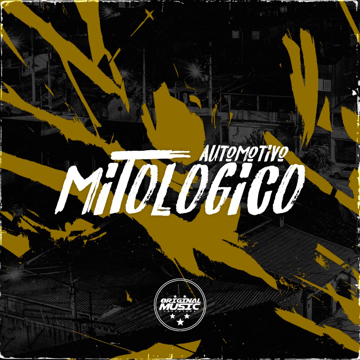 Automotivo Mitologico - Single by MC FERNANDINHO FN, DJ T LUKAZ & ORIGINAL MUSIC PRODUTORA album cover
