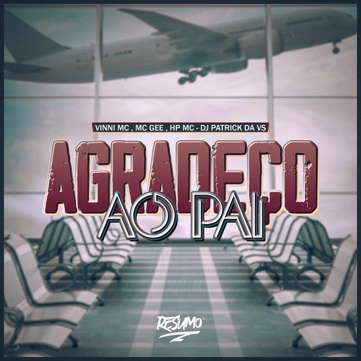 Agradeço ao Pai (feat. Hp mc) - Single by Vinni MC, Mc Gee & DJ Patrick Da VS album cover