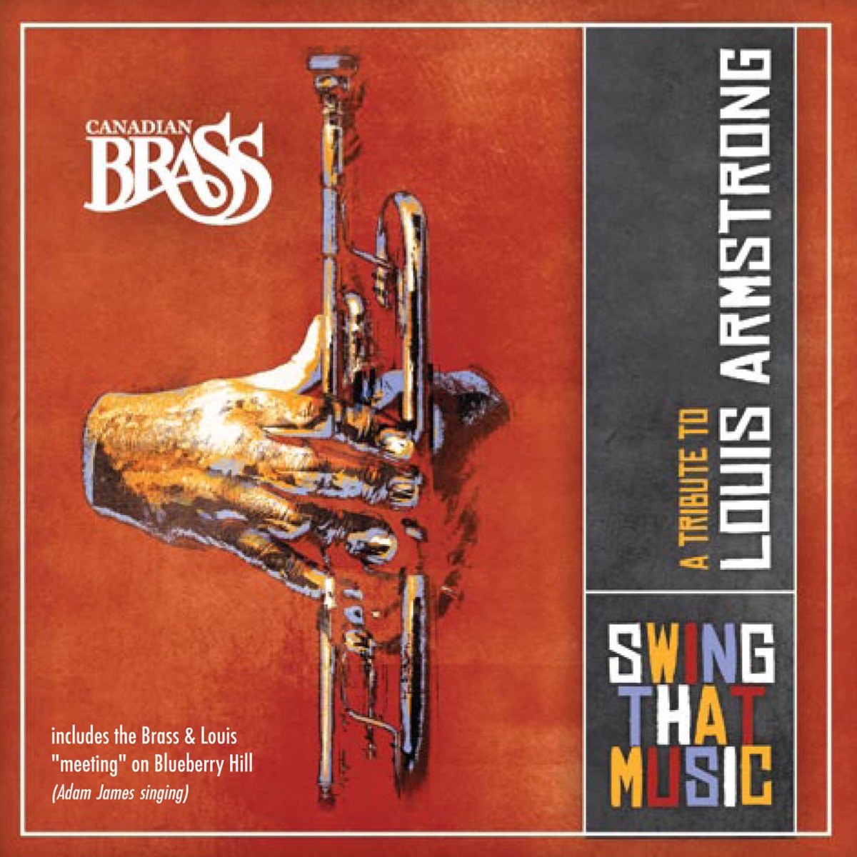 Swing That Music (feat. Brandon Ridenour, Eugene Watts, Jeff Nelsen & Shachar Israel) by Canadian Brass album cover