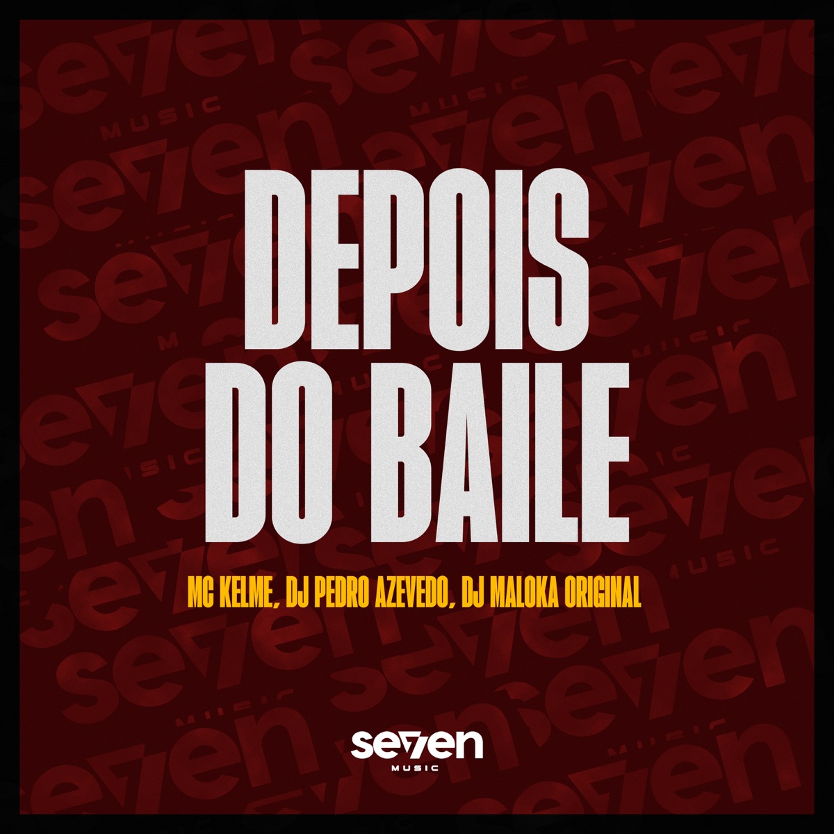 DEPOIS DO BAILE - Single by Mc kelme, DJ PEDRO AZEVEDO & DJ Maloka Original album cover
