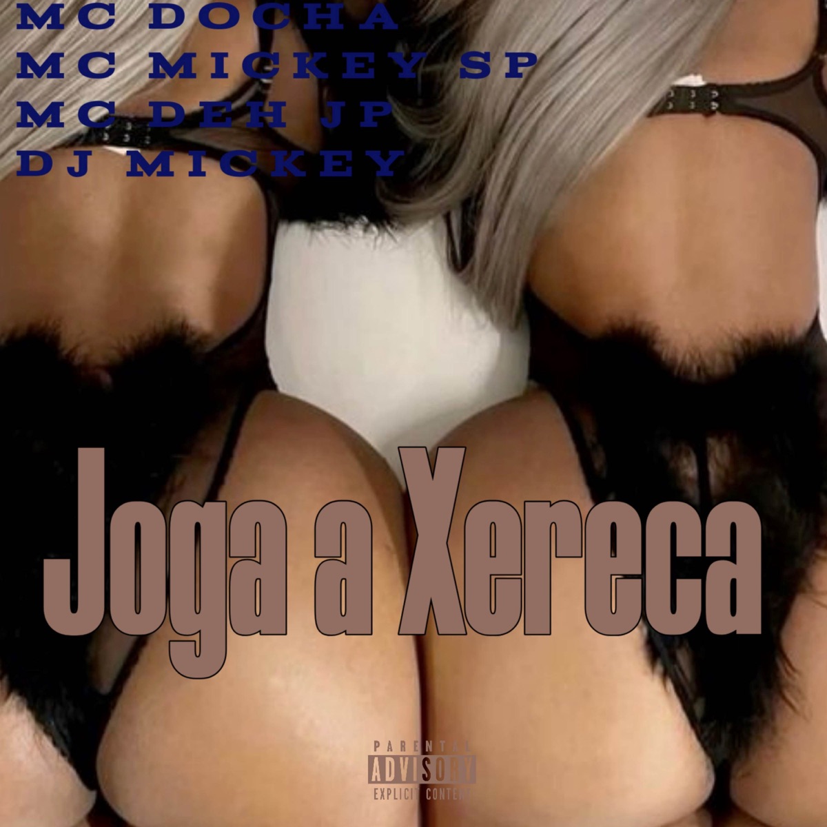 Joga a Xereca (feat. Mc Deh Jp) - Single by Mc Mickey Sp & Mc Docha album cover