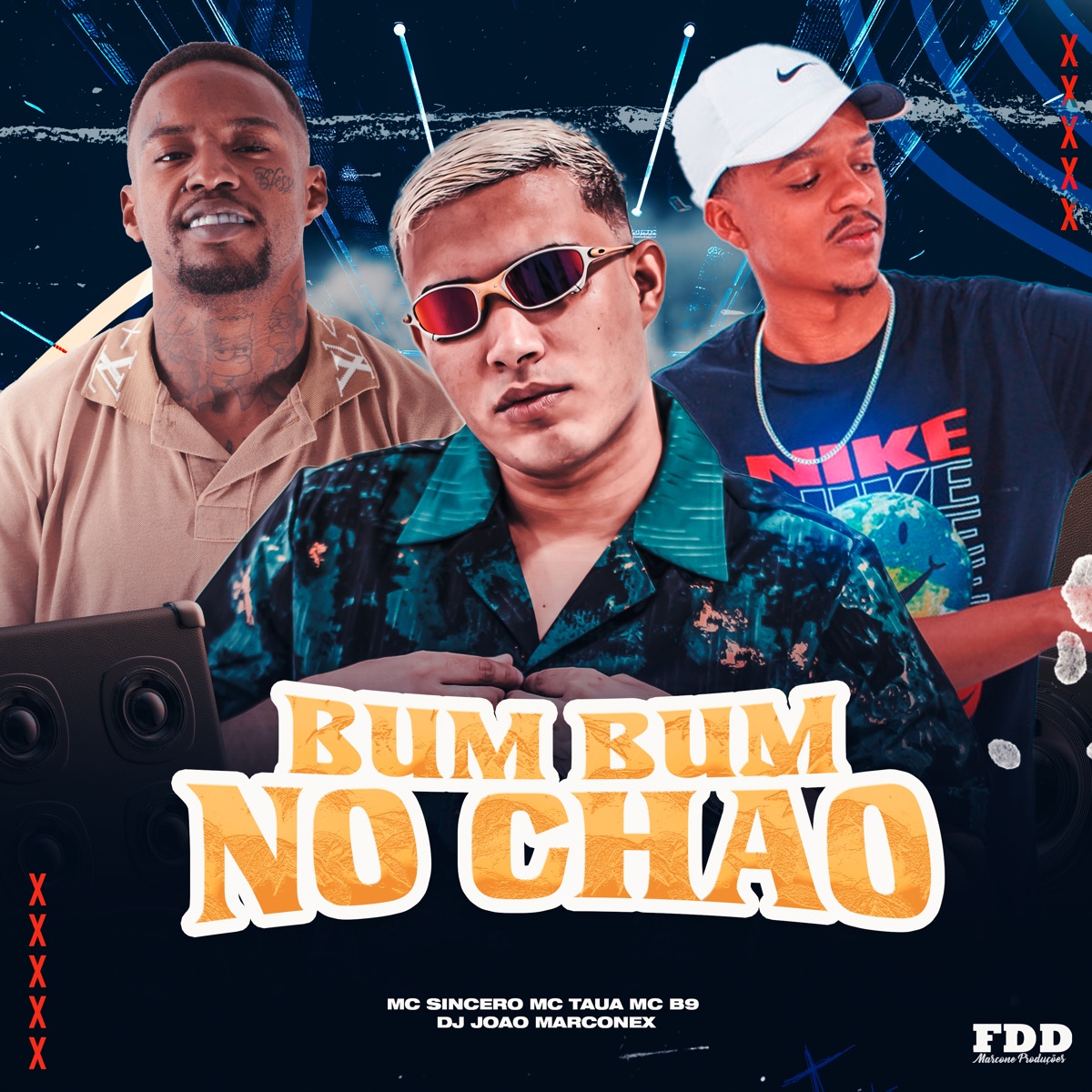 Bum Bum no Chão (feat. Mc B9) - Single by DJ João Marconex, Mc Sincero & Mc Tauã album cover