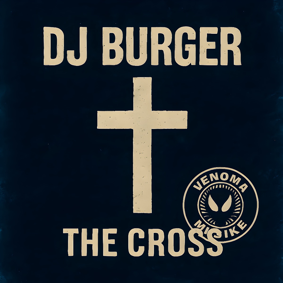 The Cross - Single by DJ Burger album cover