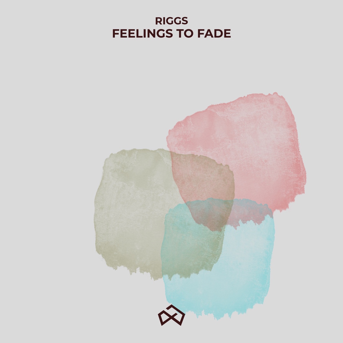 Feelings to Fade - Single by Riggs album cover