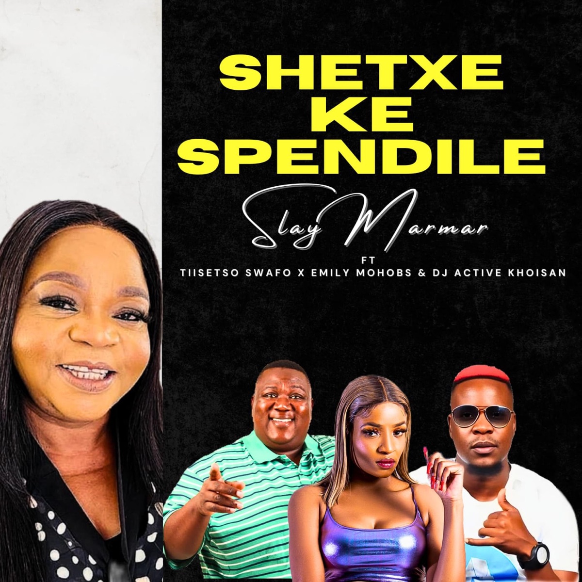 Setxe Ke Spendile (feat. Swafo, Emily mohobs & Dj Active Khoisan) - Single by slay mama album cover