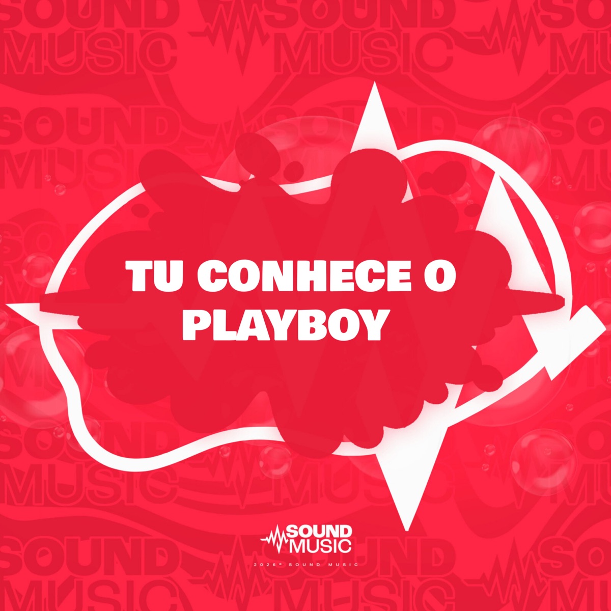 TU CONHECE O PLAYBOY - Single by MC Magno, DJ Javã, Dj Polyvox & SoundMusic Original album cover