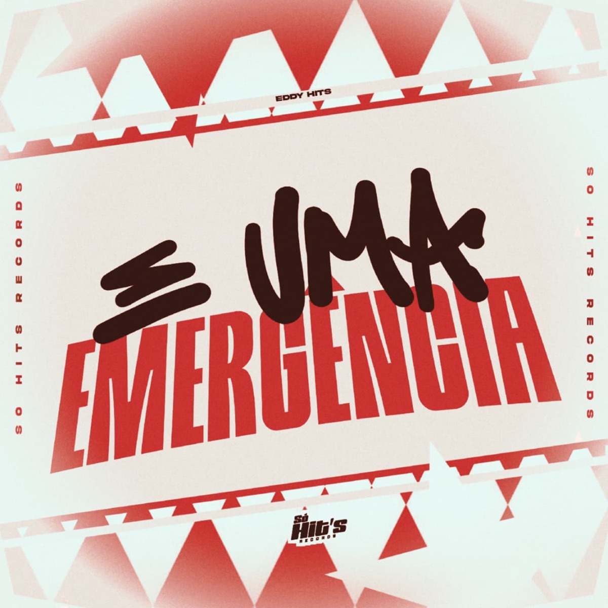 É Uma Emergencia - Single by eddy hits album cover
