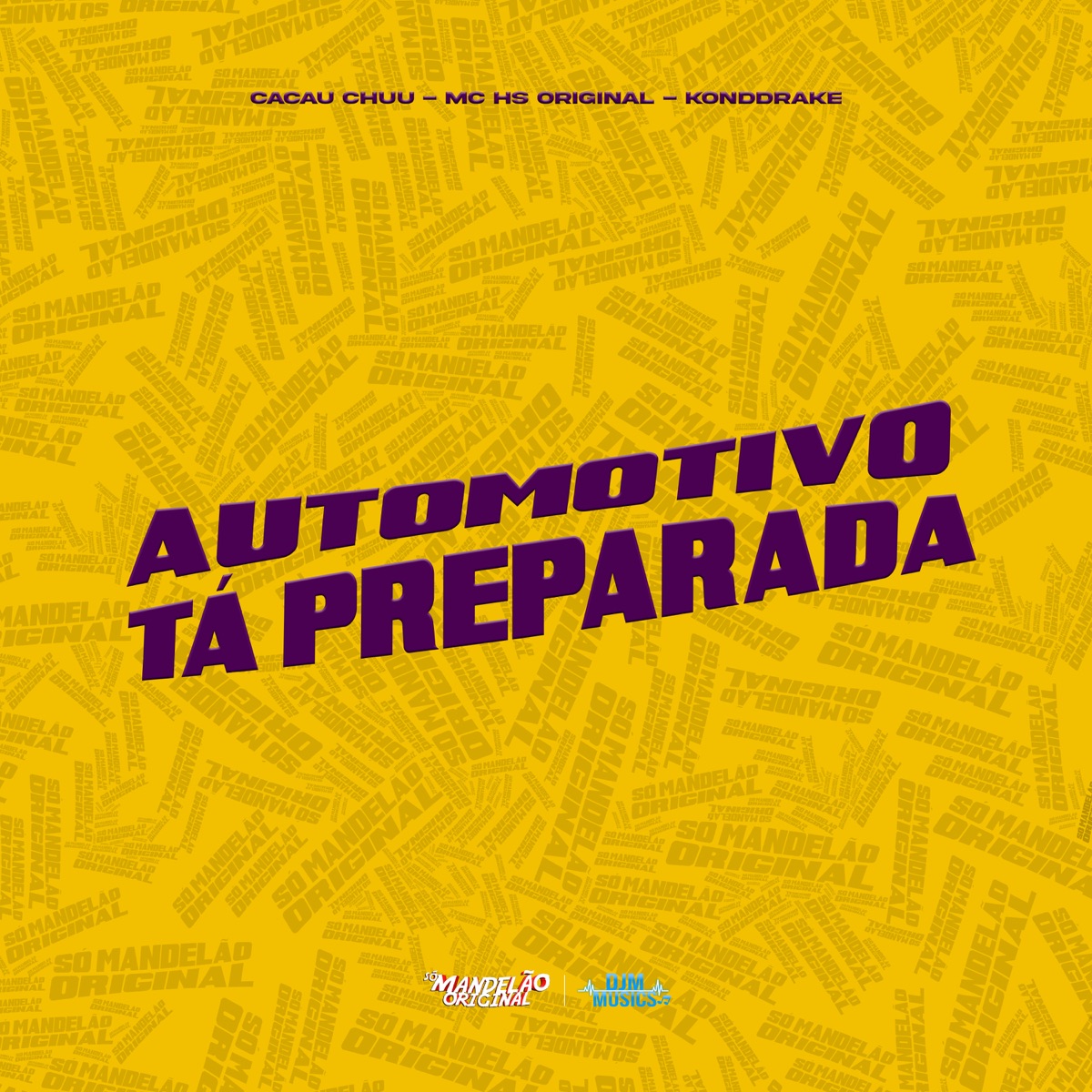 Automotivo Ta Preparada - Single by Cacau Chuu & MC HS Original album cover