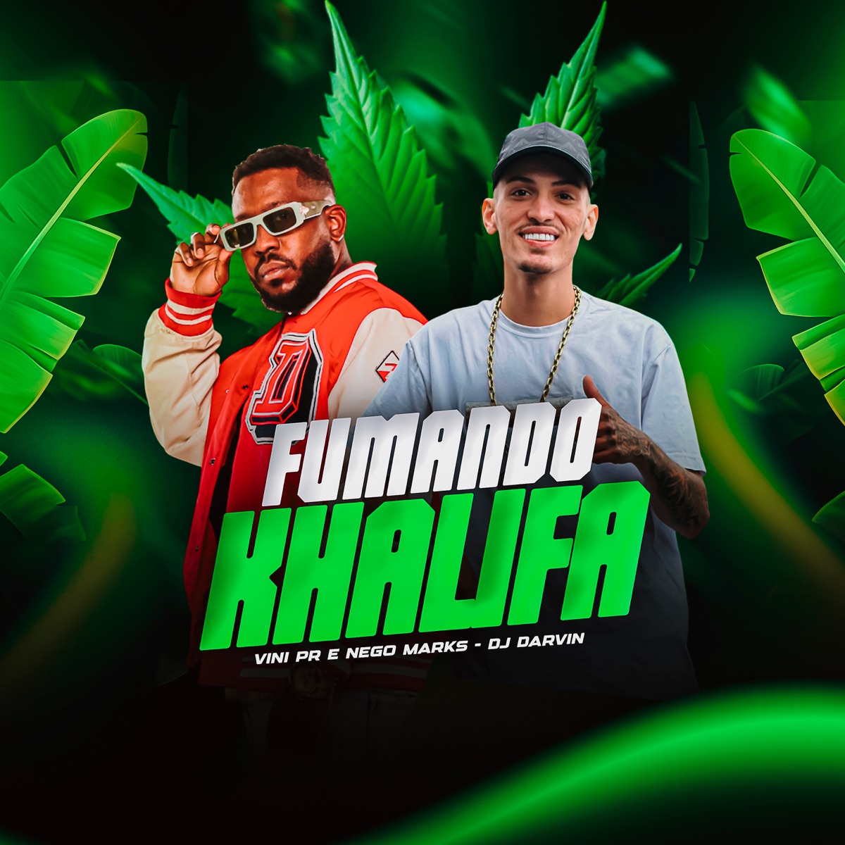 Fumando Khalifa - Single by MC Vini PR & Mc Nego Marks album cover