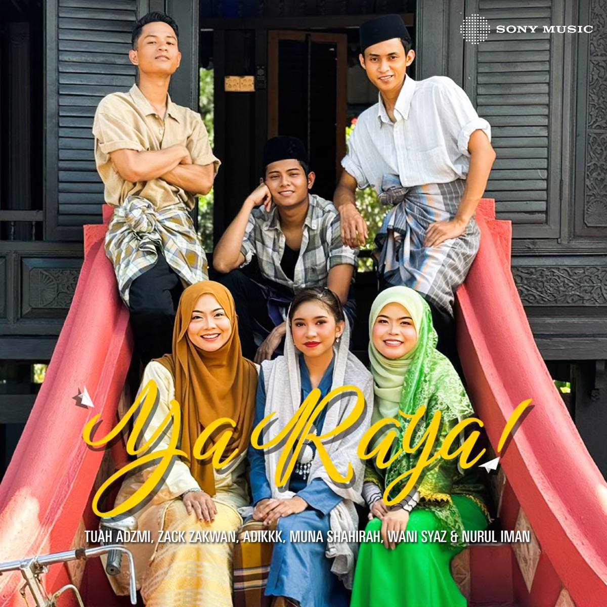 Ya Raya - Single by Tuah Adzmi, Zack Zakwan, Adikkk, Muna Shahirah, Wani Syaz & NURUL IMAN album cover
