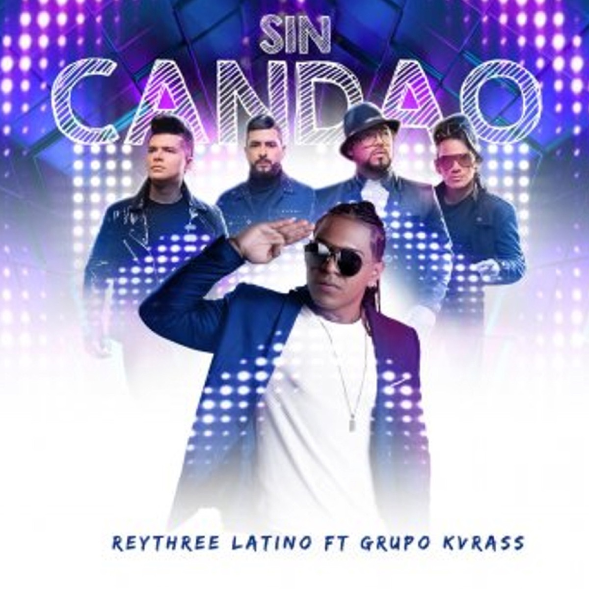 Sin Candao (feat. Grupo Kvrass) - Single by Rey Three Latino & DJ Profeta album cover