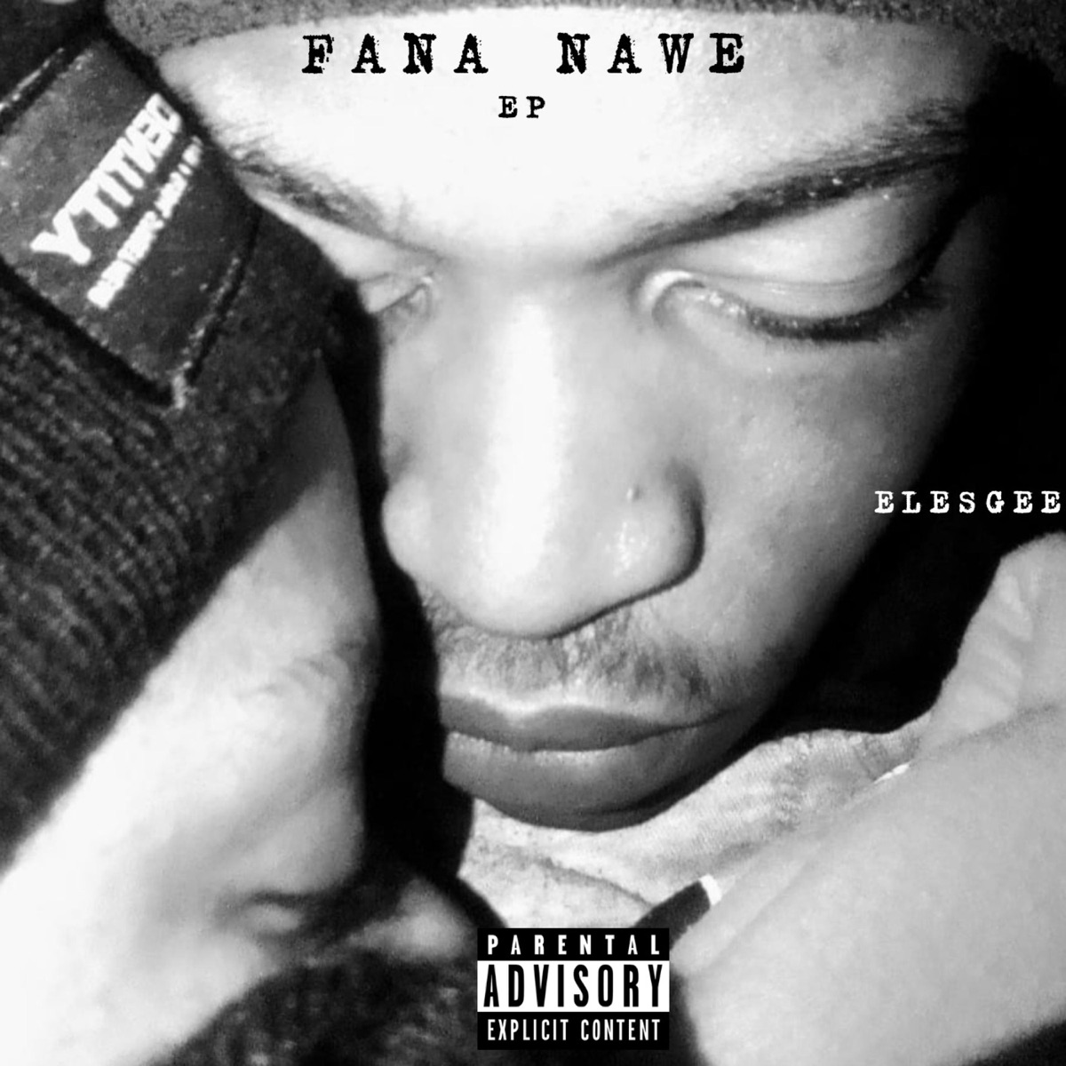 FANA NAWE - EP by Elesgee album cover