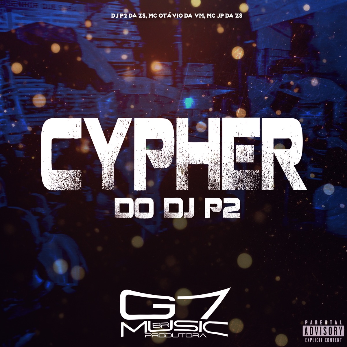 Cypher do Dj P2 - Single by DJ P2 DA ZS, MC OTÁVIO DA VM & MC JP DA ZS album cover