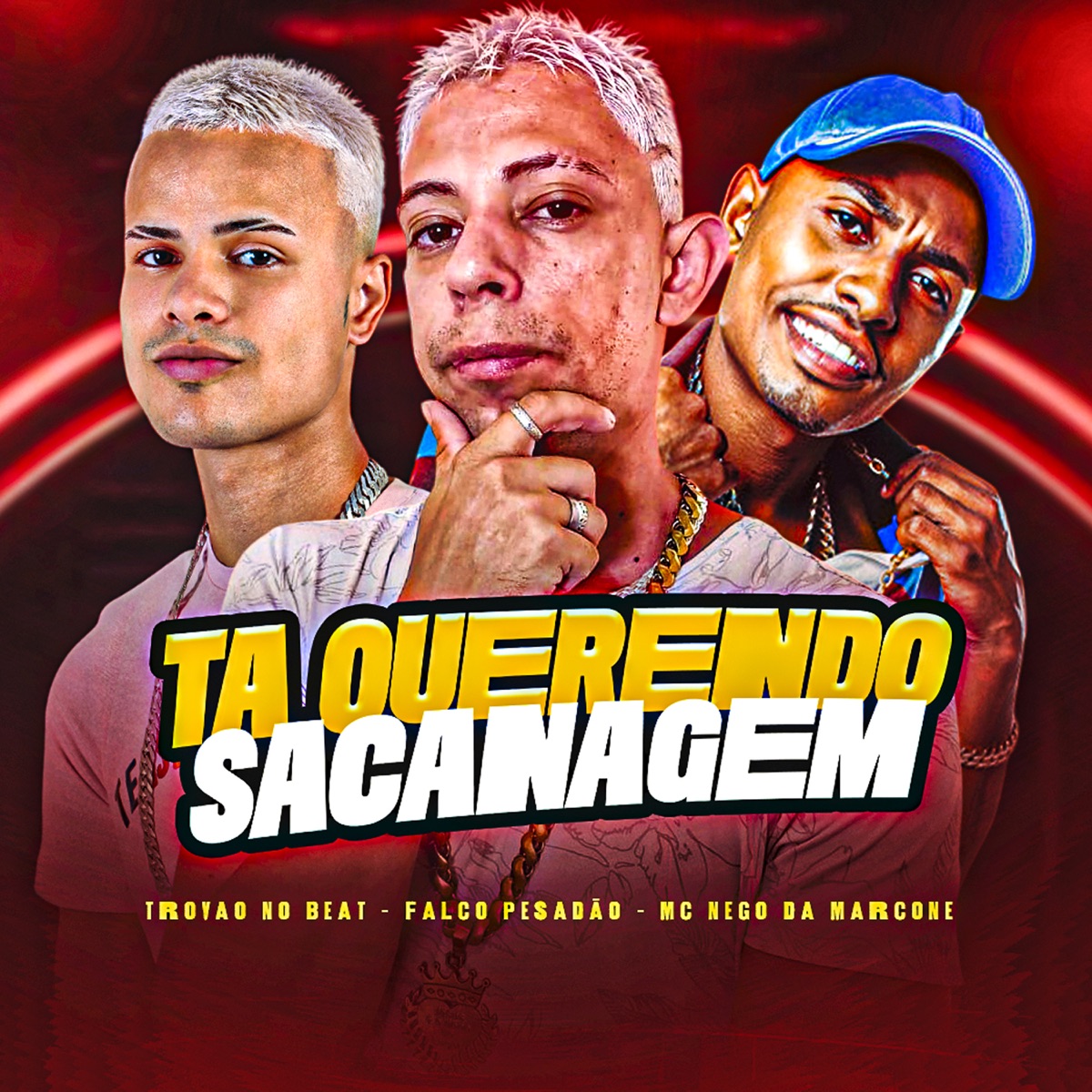 Ta Querendo Sacanagem (feat. MC Nego da Marcone) - Single by Falco Pesadão album cover