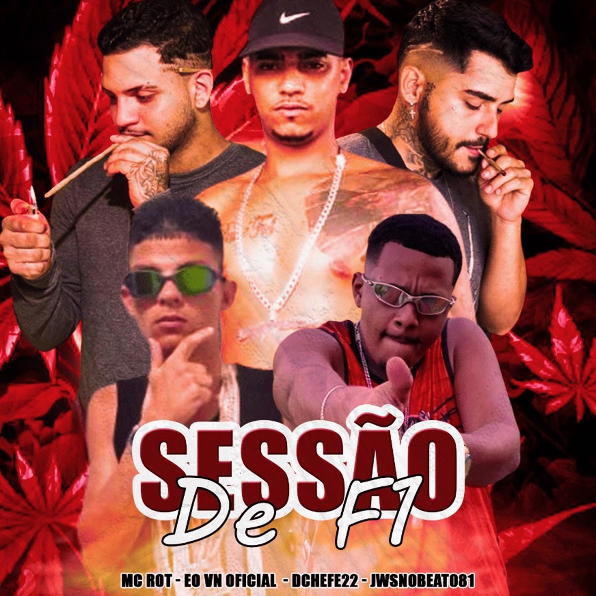 Sessão de F1 (feat. 100PanoProdutora, Dchefe22 & Eo VN Oficial) - Single by JwsNoBeat081, Mc Rott & VitinhoXcamoso album cover