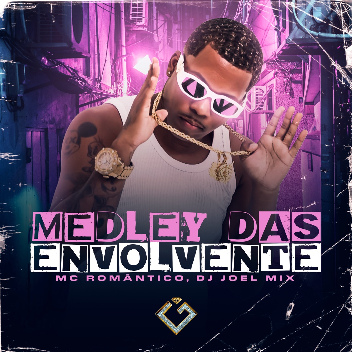 Medley das Envolvente - Single by Mc Romântico & DJ JOEL MIX album cover