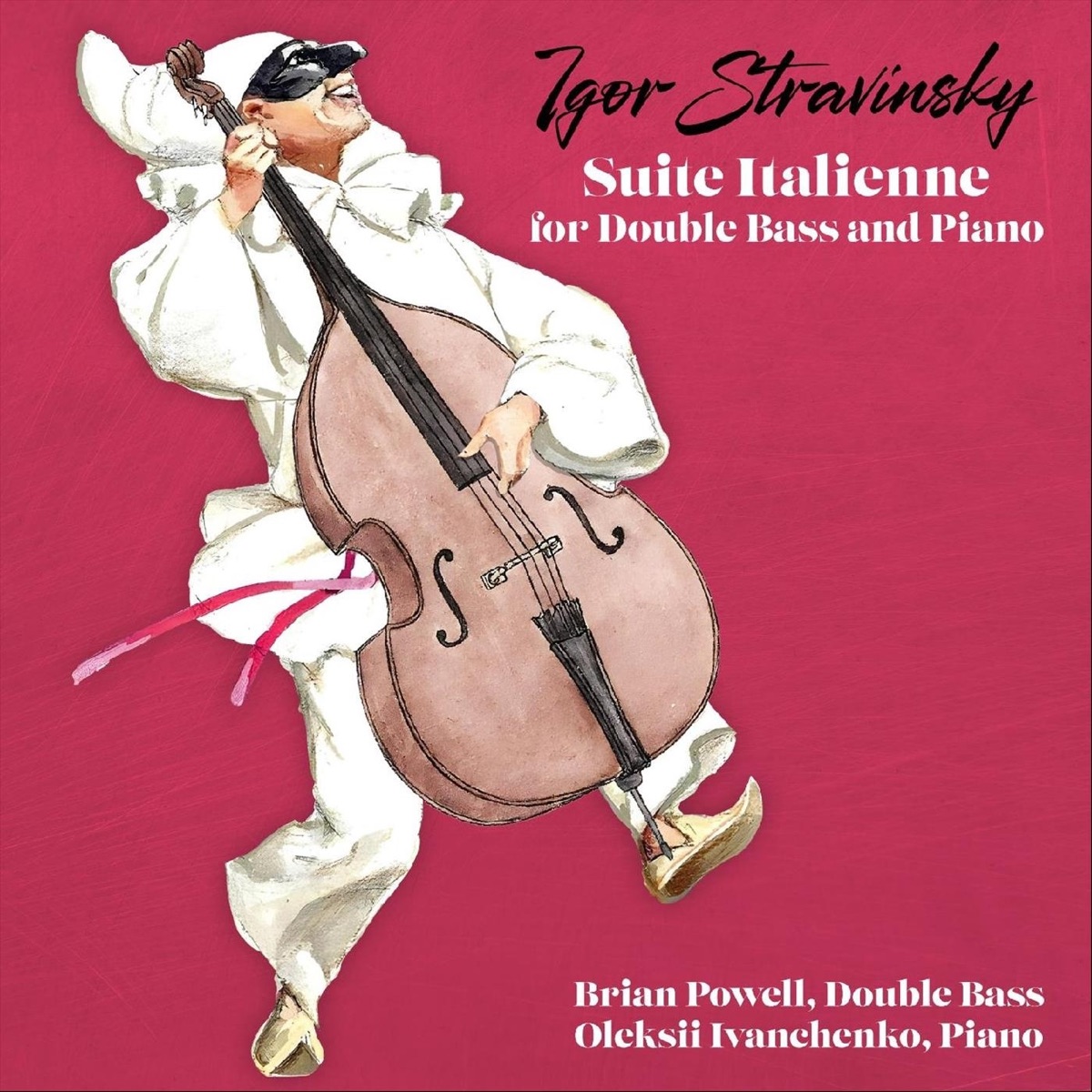 Suite Italienne for Double Bass and Piano by Brian Powell, Oleksii Ivanchenko, Ross Harbaugh & Karen Lord-Powell album cover