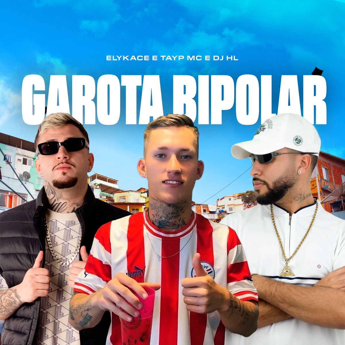 Garota Bipolar - Single by Elykace, Tayp Mc & DJ HL album cover