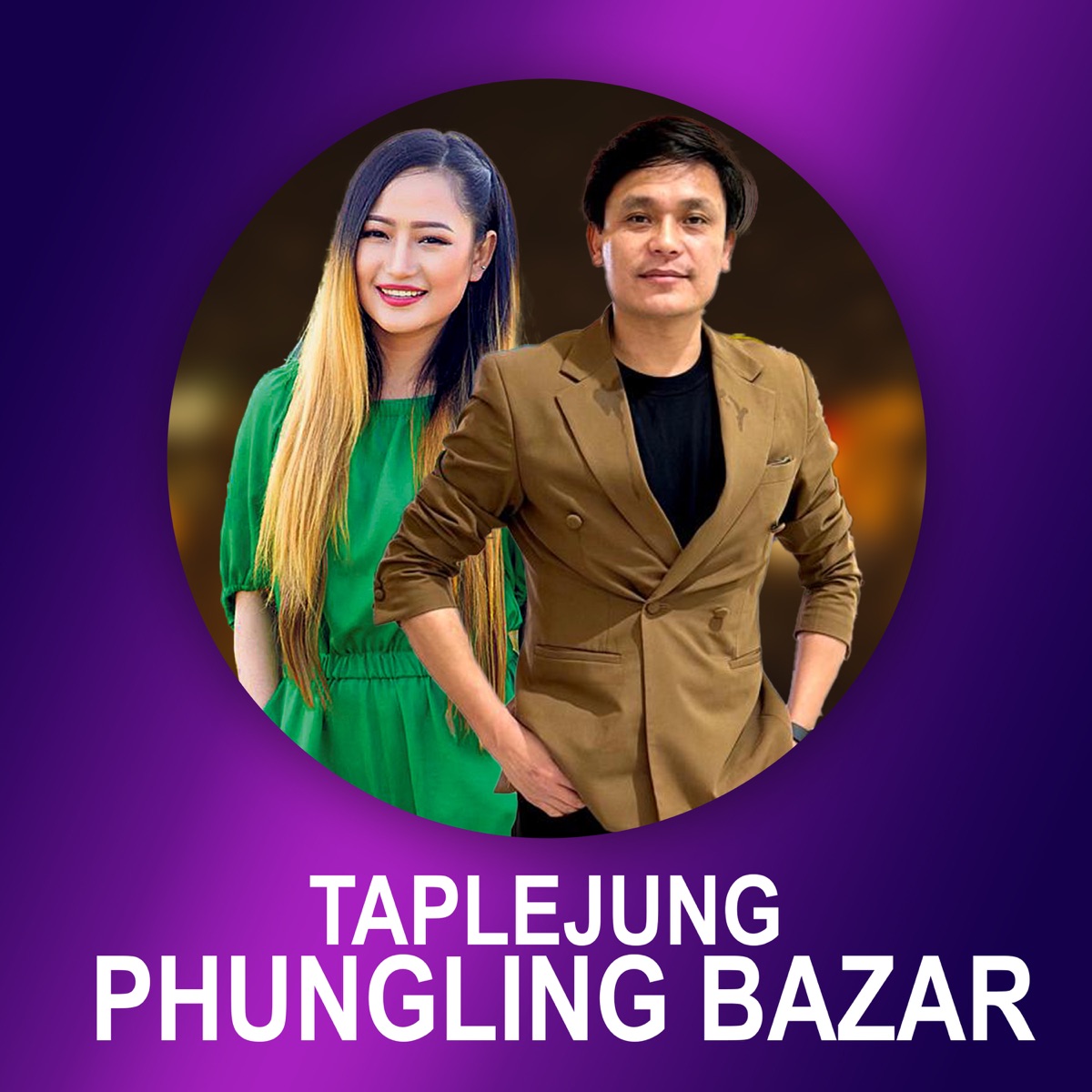 Taplejung Phungling Bazar (feat. Melina Rai) - Single by Padam Rai album cover