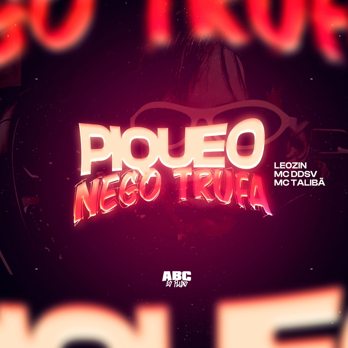Pique o Nego Trufa - Single by LE0ZIN, MC Ddsv & MC Talibã album cover