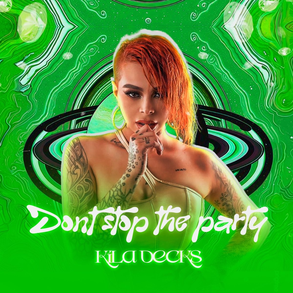 Don't Stop The Party - Single by Dj Kila Decks album cover
