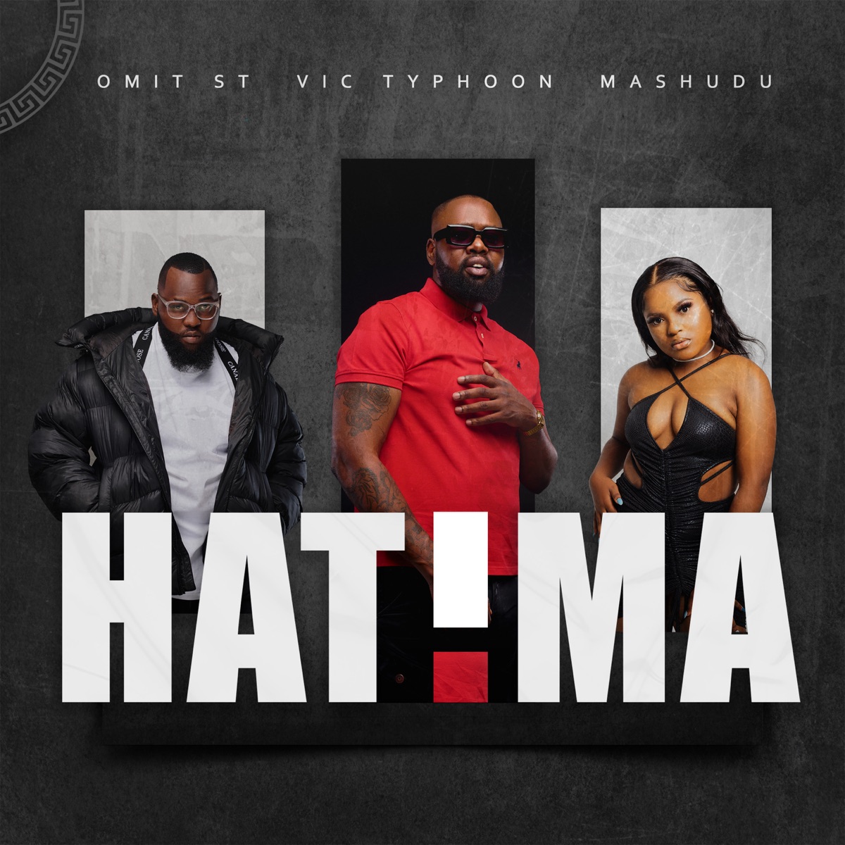 Hatima - Single by Vic_typhoon, Mashudu & Omit ST album cover