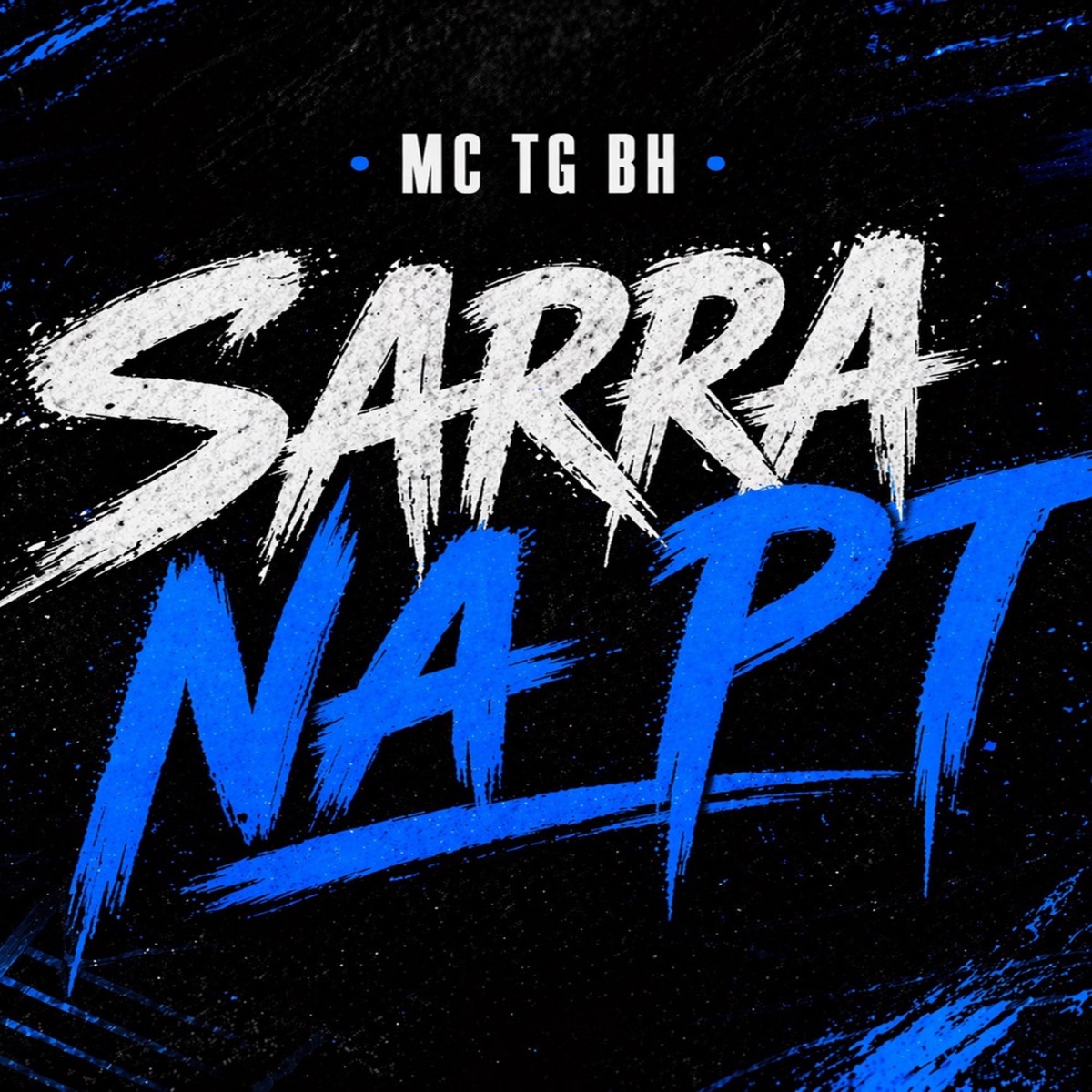 Sarra na Pt - Single by MC TG BH album cover