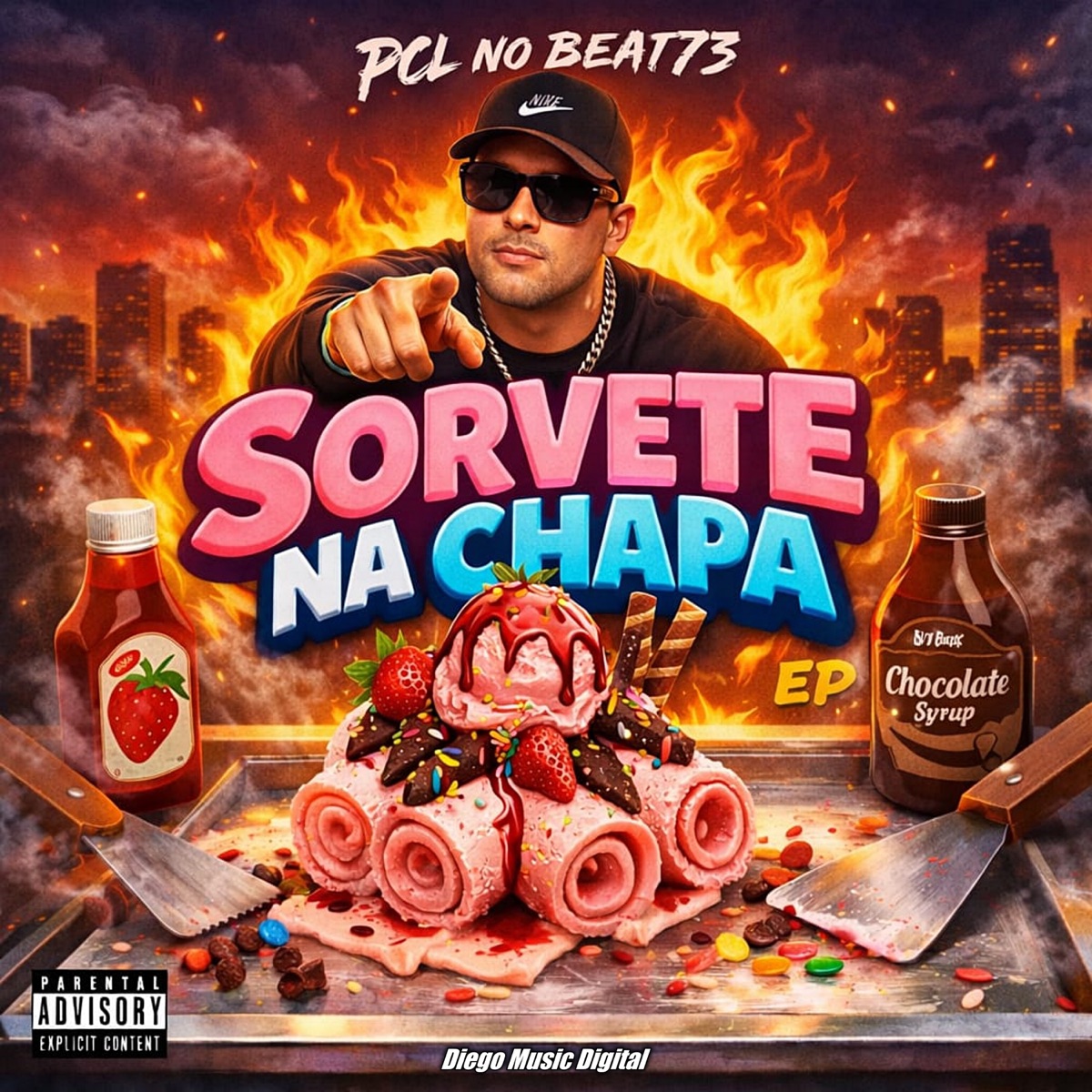 EP Sorvete na Chapa - EP by PCL NO BEAT73 & DM Digital album cover