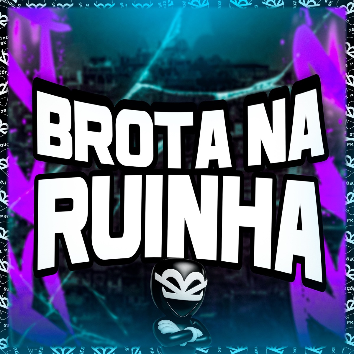 BROTA NA RUINHA - Single by Itamar Mc, BK2P, BK BEATZZ & DJ Penelope Lee album cover