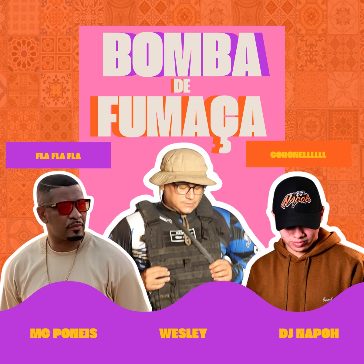 Fla Fla Fla Bomba de Fumaça - Single by MC Poneis, Weslley Araujo & DJ NAPOH album cover