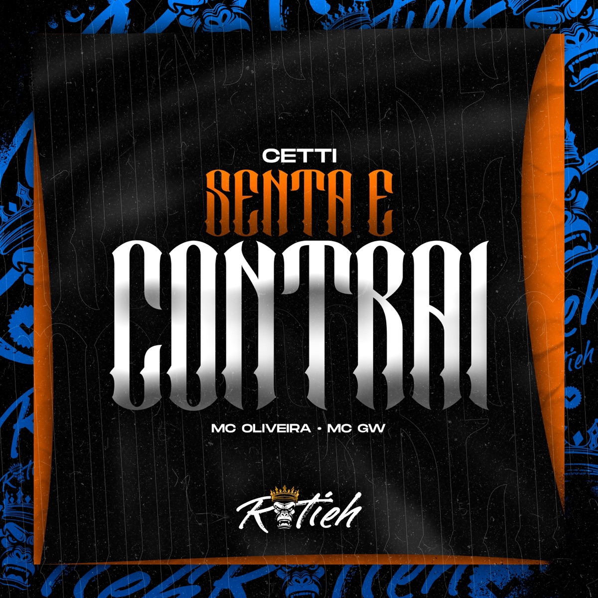 Senta e Contrai - Single by MC GW, Cetti, Rotieh Produções & mc oliveira album cover