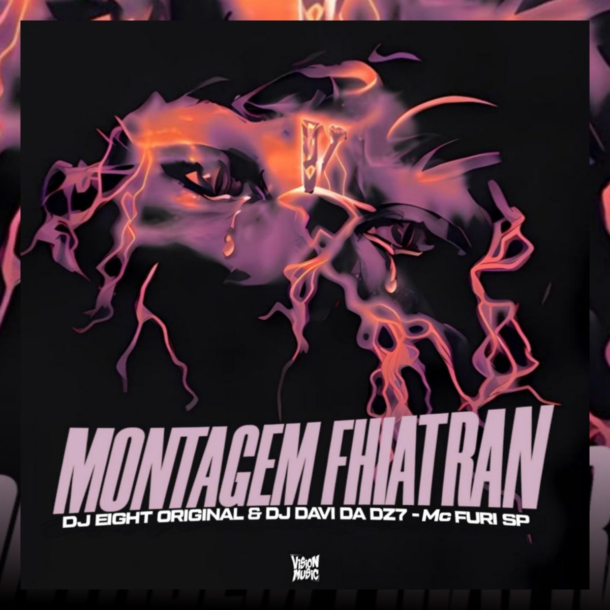 Montagem Fhiatran - Single by DJ EIGHT ORIGINAL, DJ DAVI DA DZ7 & MC FURI SP album cover