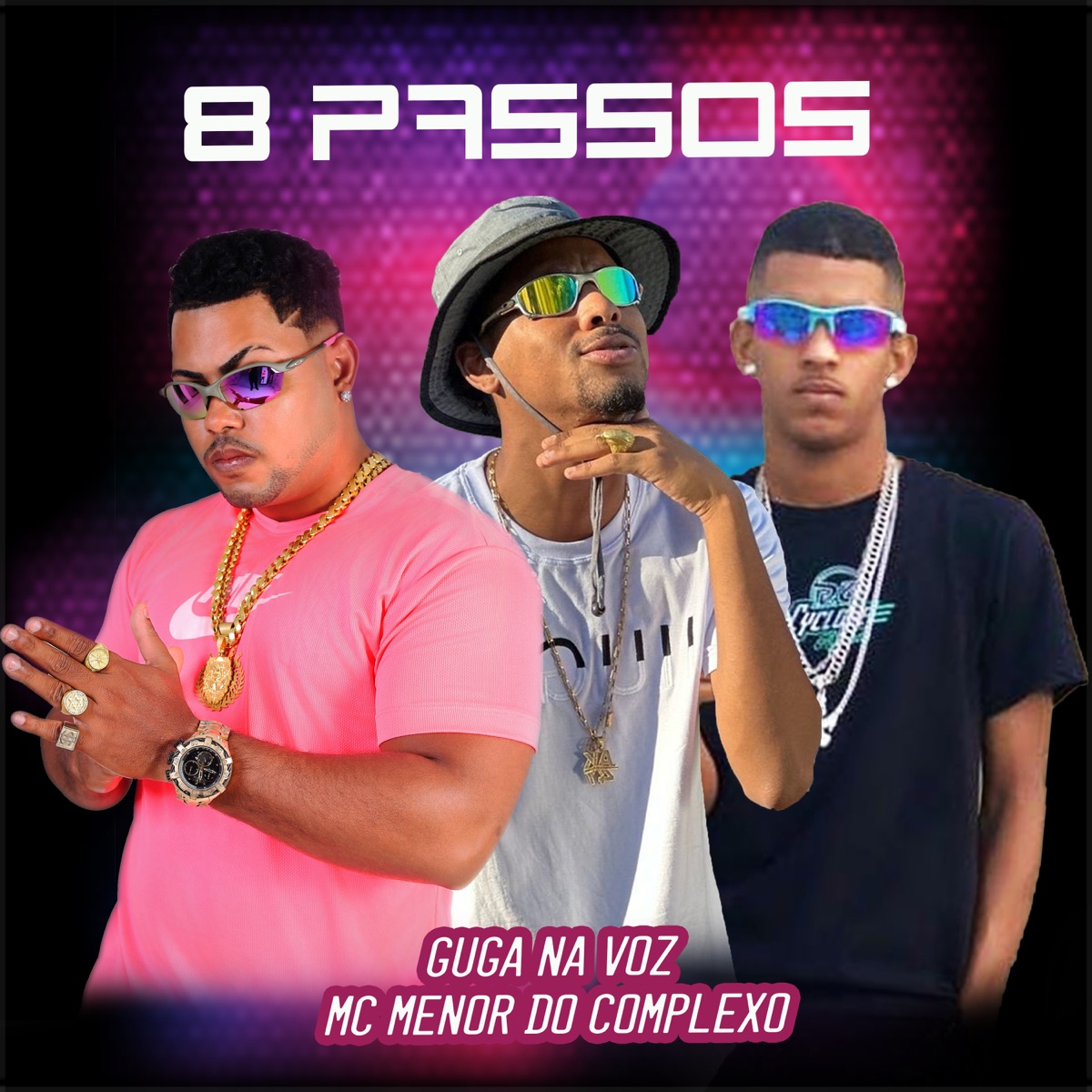 8 Passos - Single by Guga na Voz & Mc Menor do Complexo album cover