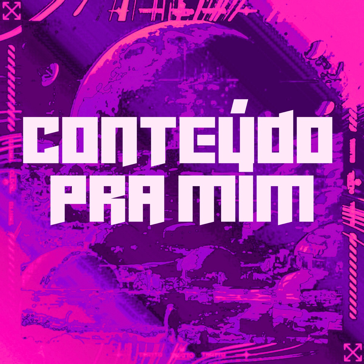 Conteúdo pra Mim - Single by DJ MAGRO, MC AK BTREZE & Mc Yeye album cover