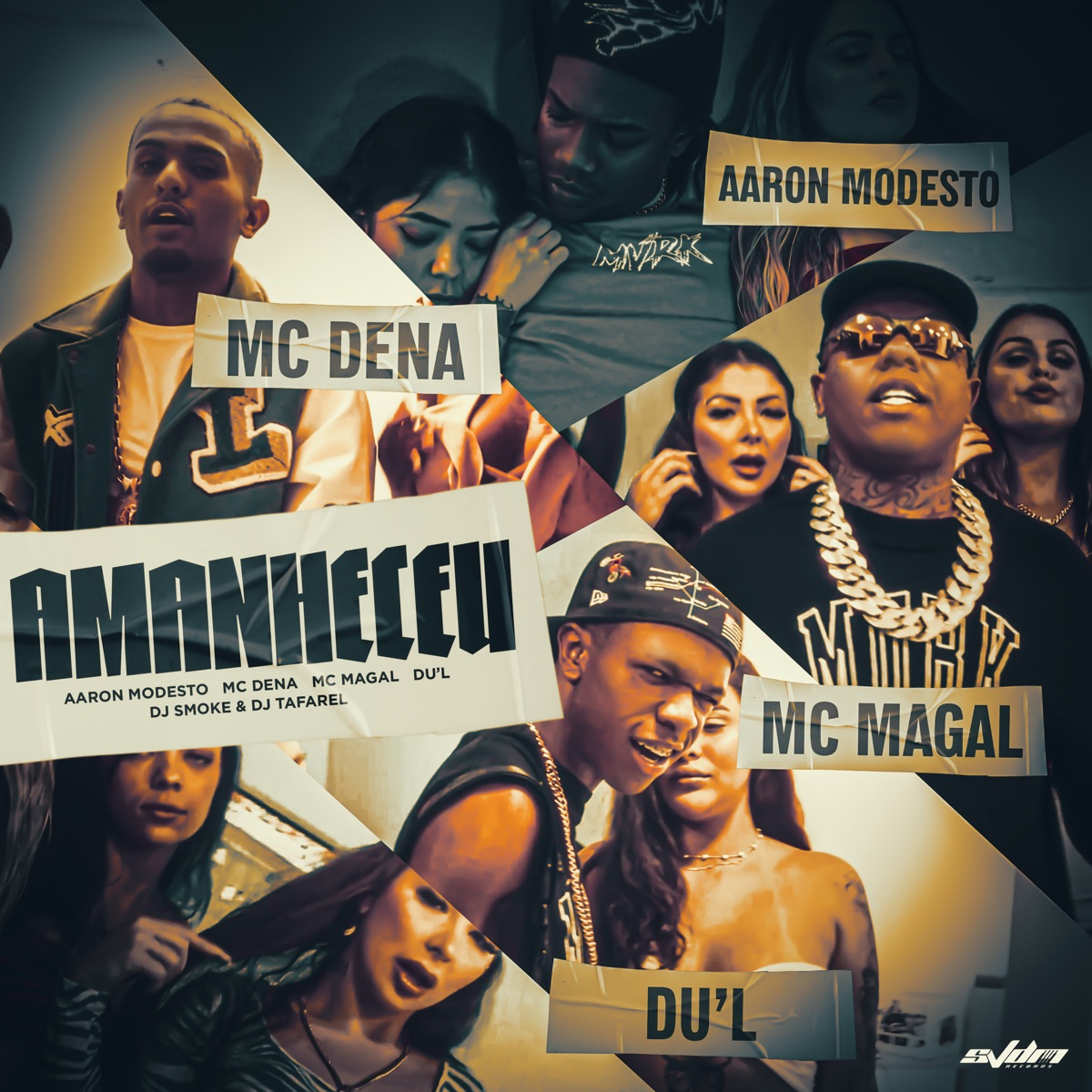 Amanheceu (feat. Dj Smoke & Mc Dena) - Single by Aaron Modesto, Mc Magal, Dj Tafarel & DU'L album cover