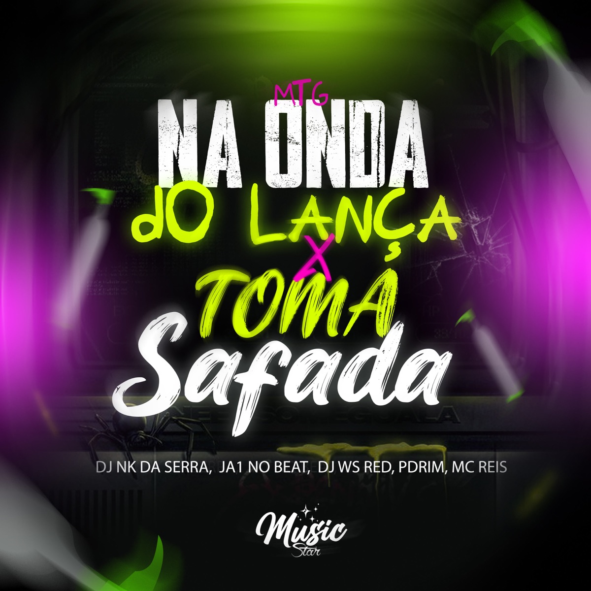 MTG NA ONDA DO LANÇA x TOMA SAFADA (feat. Dj Ws Red & Pdrim) - Single by Dj Nk Da Serra, Ja1 No Beat & MC Reis album cover