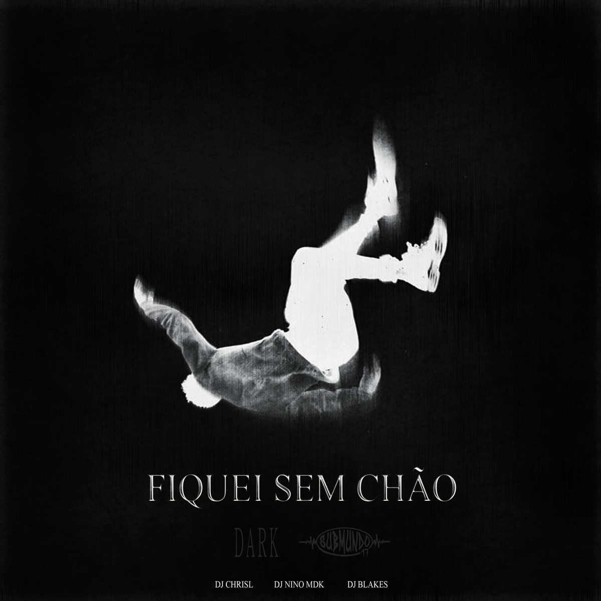 Fiquei Sem Chão - Single by DJ CHRISL, DJ NINO MDK, DJ Blakes & Mc Gw album cover